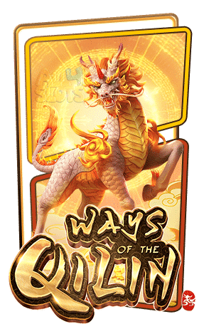 กรอบ Ways of the Qilin by all4slots