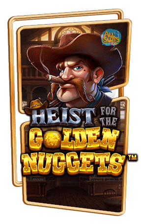 ทดลองเล่นสล็อต Heist for the Golden Nuggets