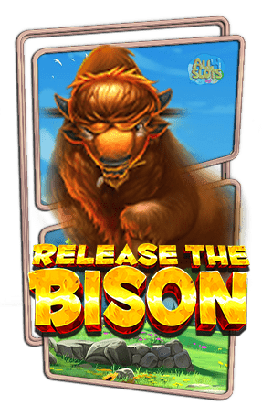 ทดลองเล่นสล็อต Release the Bison